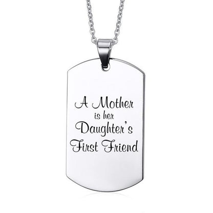 A Mother Is Her Daughter's First Friend Necklace